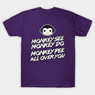 The Office - Monkey See Monkey Do Monkey Pee All Over You T-Shirt